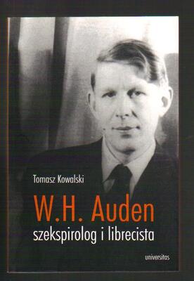 W.H. Auden szekspirolog i librecista