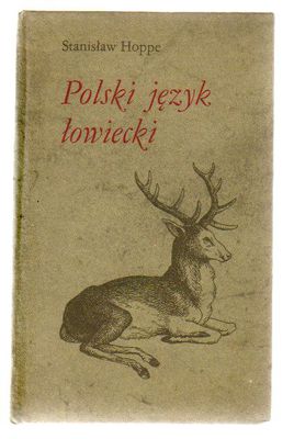 Polski język lowiecki.Podręcznik dla myśliwych