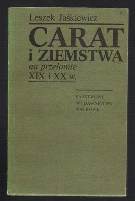 Carat i ziemstwa na przełomie XIX i XX w.