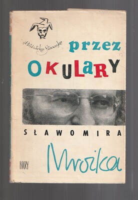 Przez okulary Sławomira Mrożka