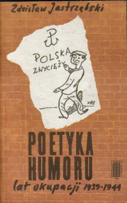 Poetyka humoru lat okupacji 1939-1944