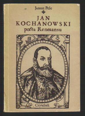 Jan Kochanowski poeta Renesansu