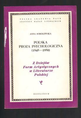 Polska proza psychologiczna (1945-1950)..