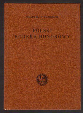 Polski kodeks honorowy..reprint wydania z 1919 r