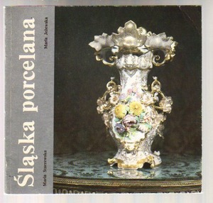 Śląska porcelana