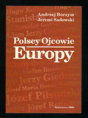Polscy ojcowie Europy